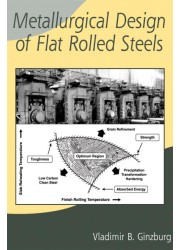 Metallurgical Design of Flat Rolled Steels